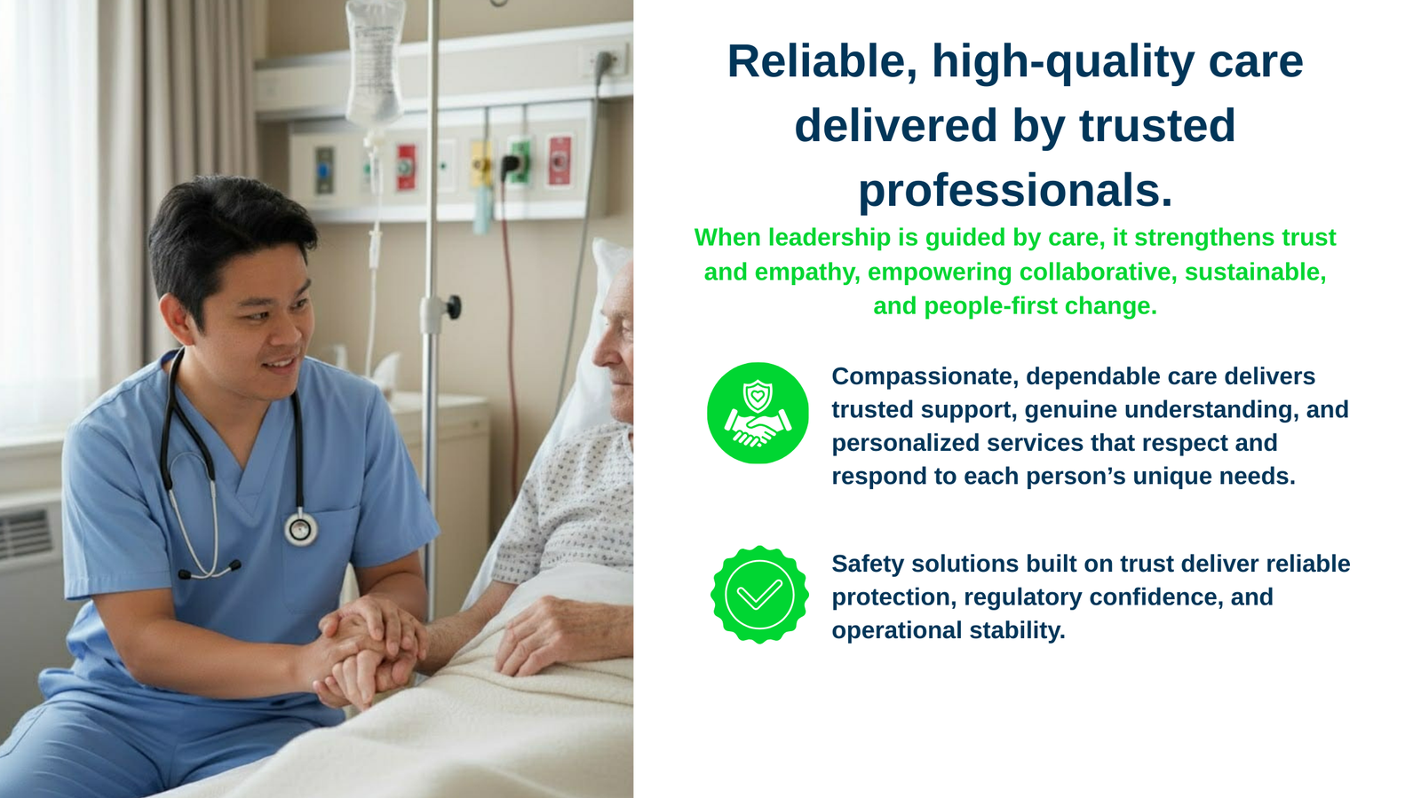 reliable, high quality care delivered by trusted professionals.